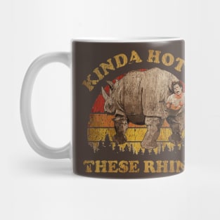 KINDA HOT IN THESE RHINOS - EXCLUSIVE VINTAGE Mug